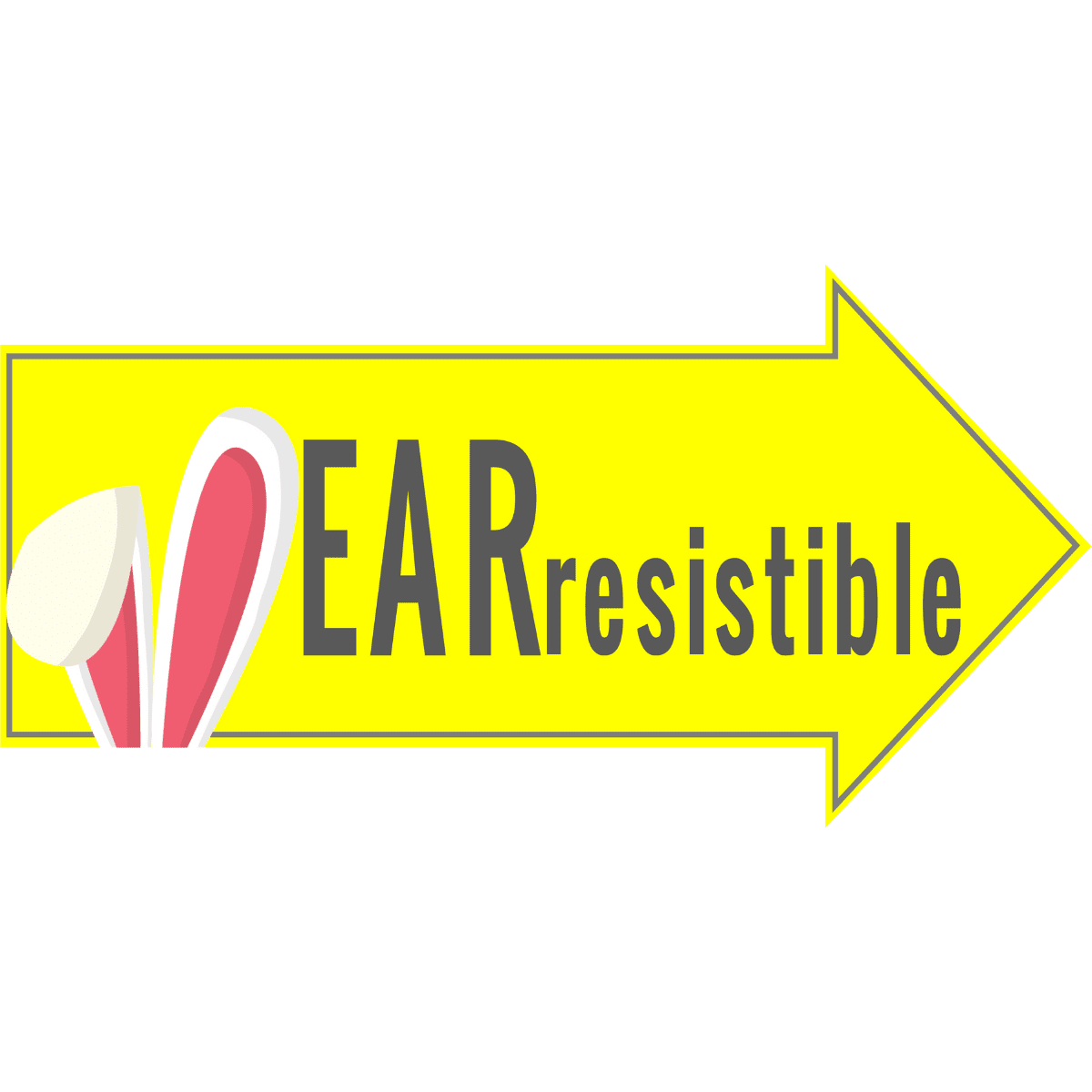 EARresistible