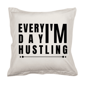 Every-Day-Im-Hustling-Pillow