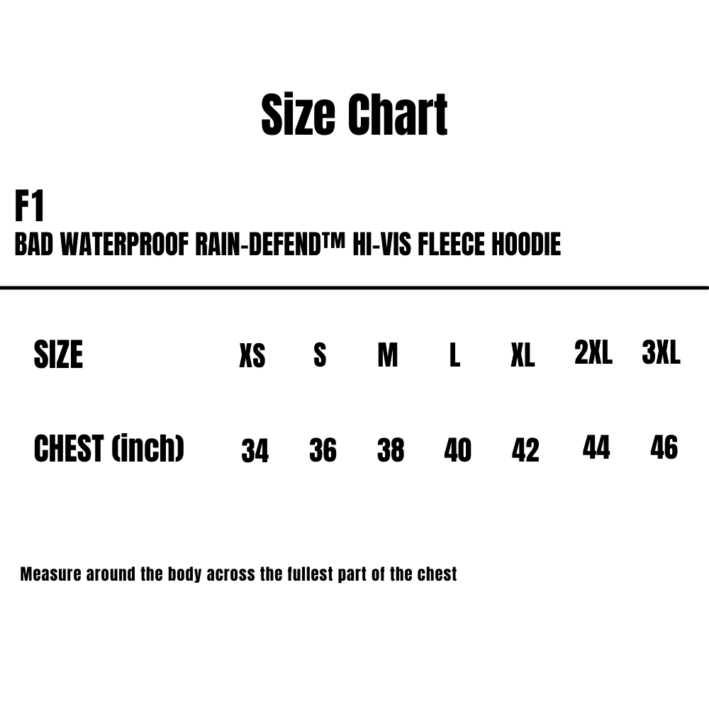 F1_Bad_Waterproof-Rain-Defend-Hi-Vis-Fleece-Hoodie_Size-Chart