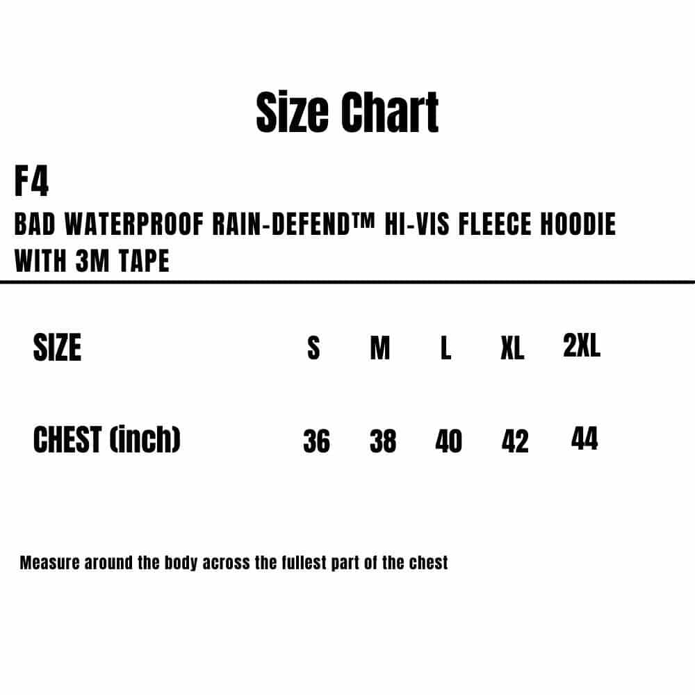 F4_Bad_Waterproof-Rain-Defend-Hi-Vis-Fleece-Hoodie-With-3M-Tape_Size-Chart