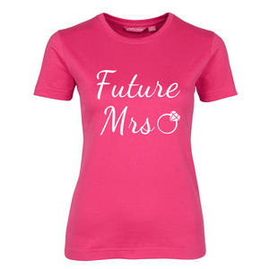Future-Mrs2_Hot-Pink_Ladies-Tee