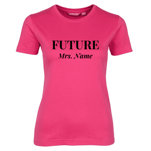Future-Mrs_Hot-Pink_Ladies-Tee