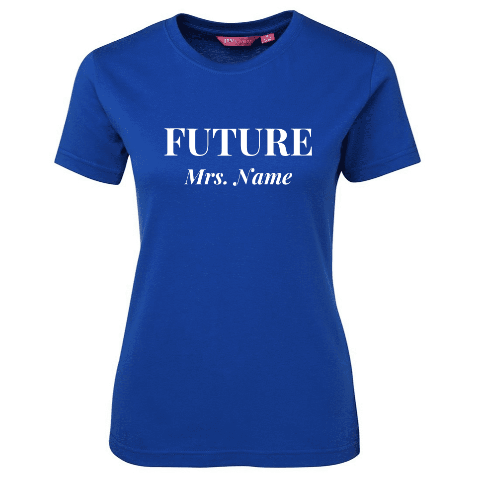 Future-Mrs_Royal_Ladies-Tee