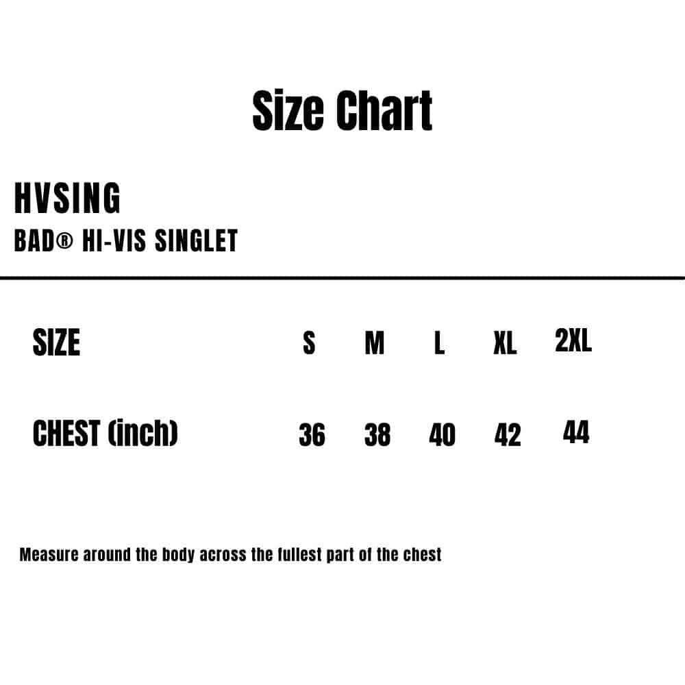 HVSING_Bad_Hi-Vis-Singlet_Size-Chart