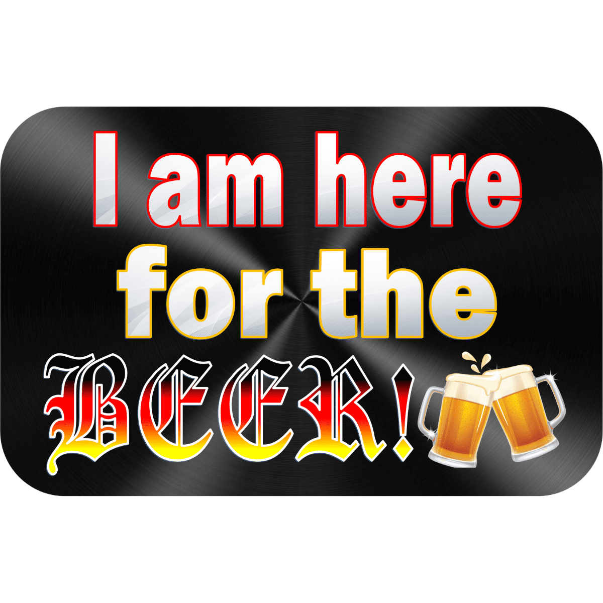I-Am-Here-for-the-Beer