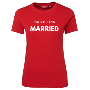 Im-Getting-Married_Red_Ladies-Tees