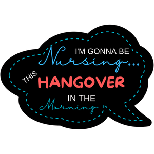 Im-Gonna-Be-this-Hangover-in-the-Morning