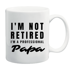 Im-Not-Retires-Im-a-Professional-PApa_Mug