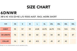 Size Chart_6DNWR_JB'S HI VIS (D+N) LS 150G AUST. RAIL WORK SHIRT