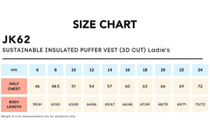 Size Chart_JK62 SUSTAINABLE INSULATED PUFFER VEST (3D CUT) Ladie's