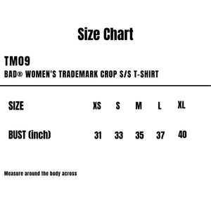TM09_Bad_Womens-Trademark-Crop-SS-T-Shirt_Size-Chart