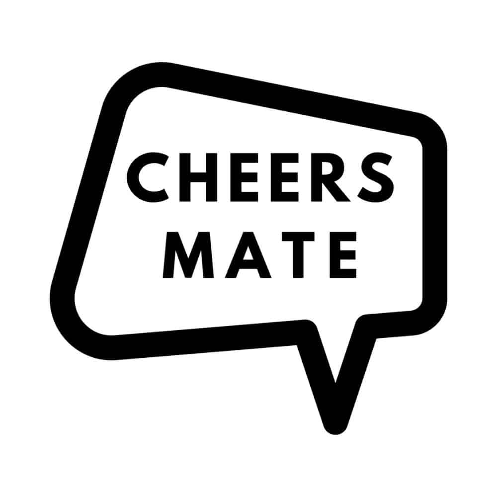 Cheers-Mate