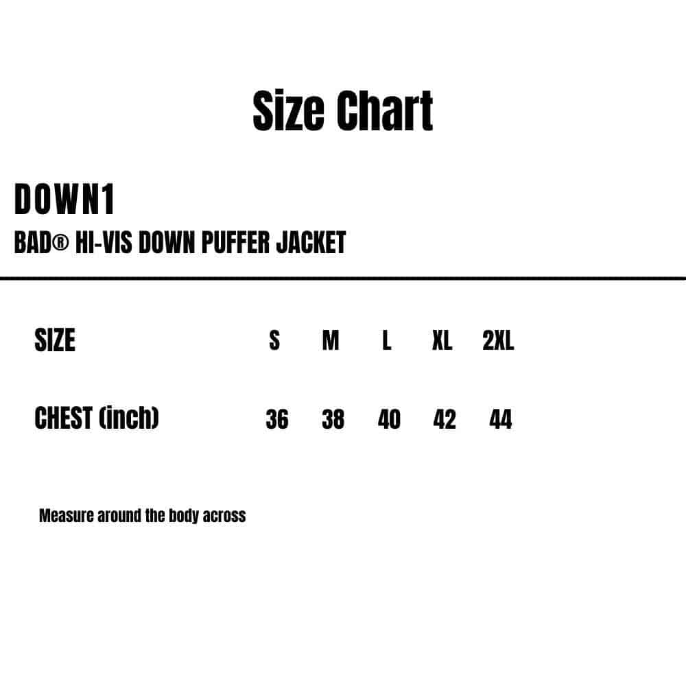 DOWN1_Bad-Hi-Vis-Down-Puffer-Jacket_Size-Chart