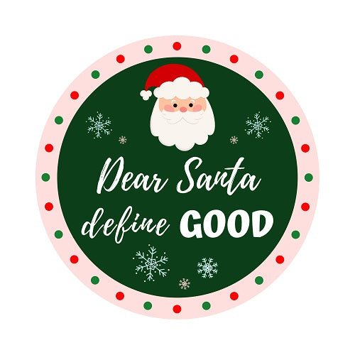 Dear Santa, Define Good