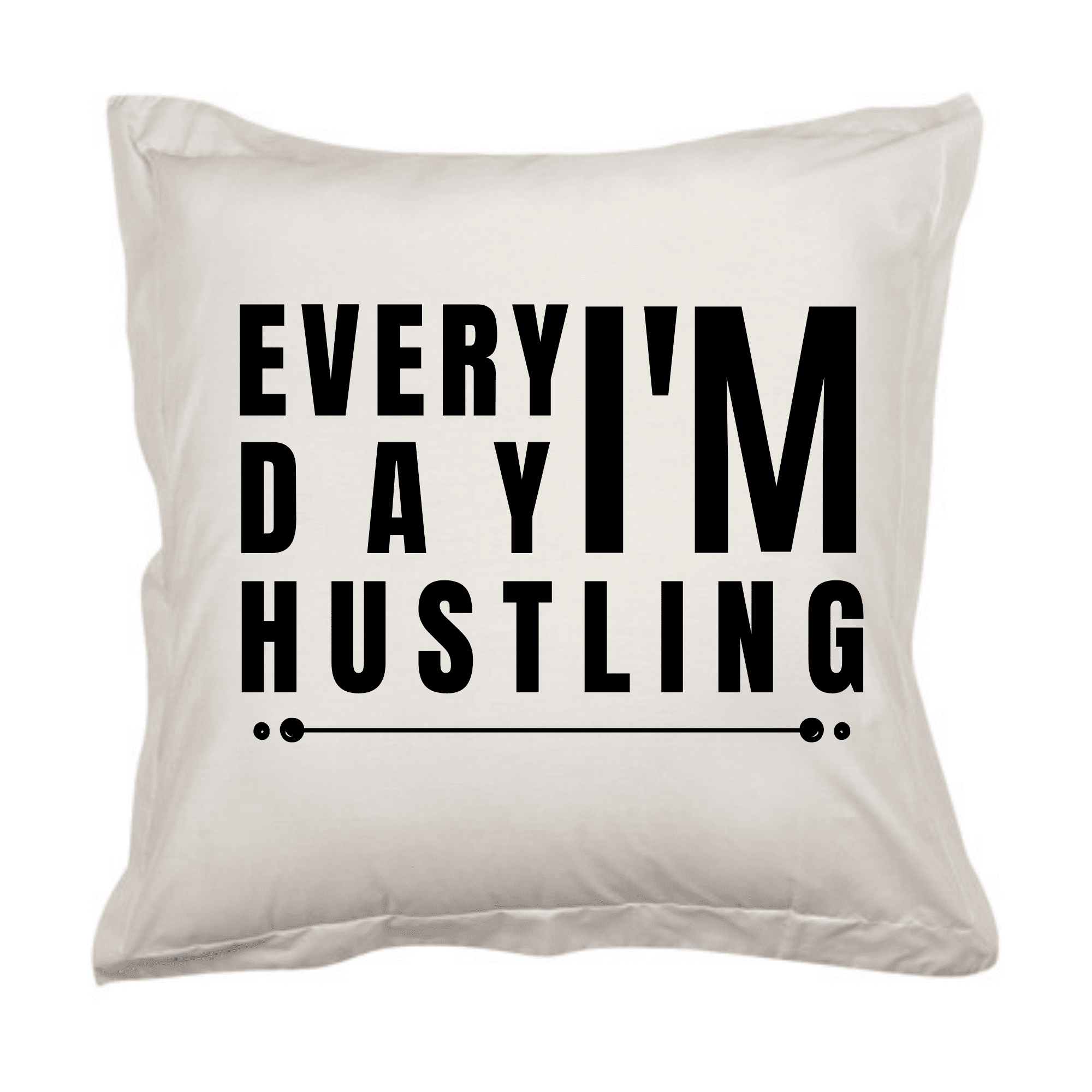 Every-Day-Im-Hustling-Pillow