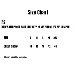 F2_Bad-Waterproof-Rain-Defend-Hi-Vis-Fleece-Zip-Jumper_Size-Chart