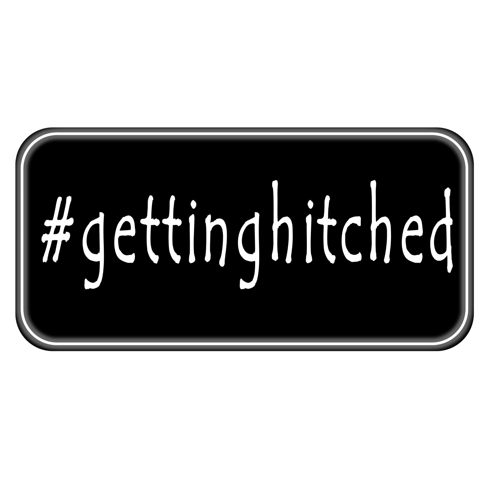 #gettinghitched