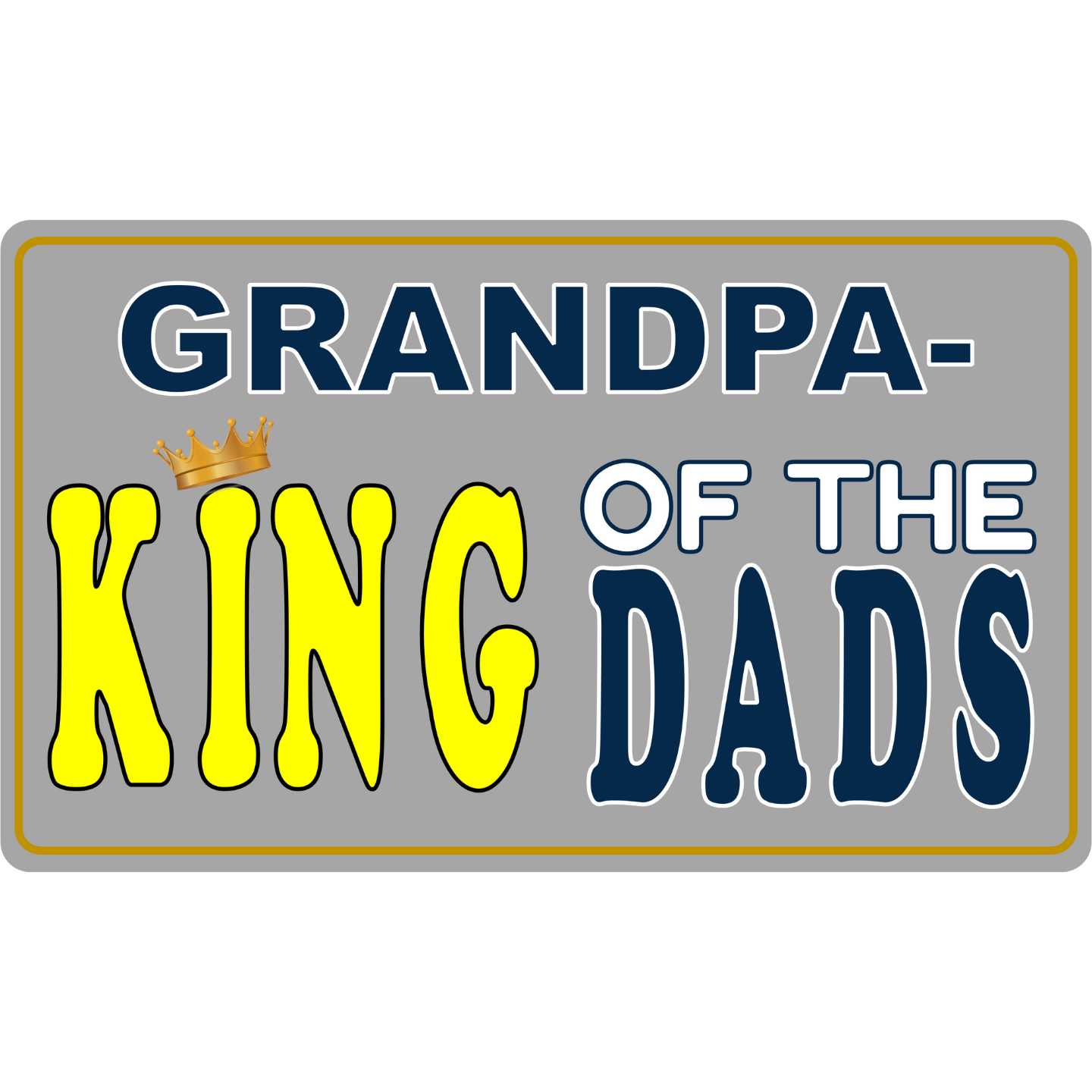 Grandpa-King-Of-The-Dads