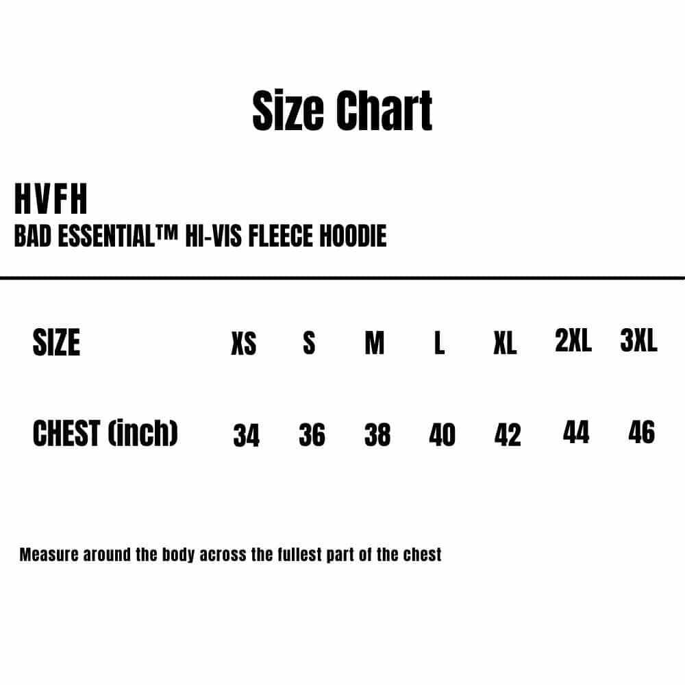 HVFH_Bad_Essential-Hi-Vis-Fleece-Hoodie_Size-Chart