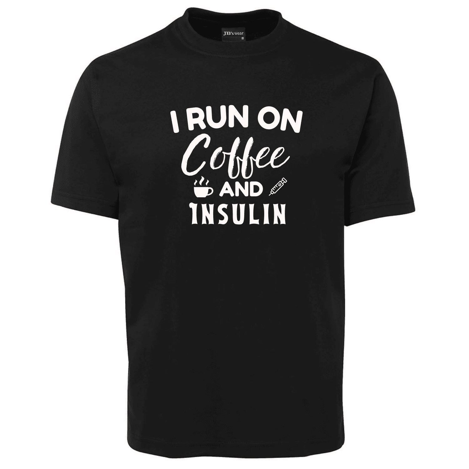 I-Run-On-Coffee-and-Insulin_Black