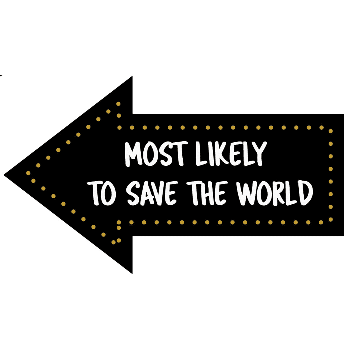 Most-Likely-To-Save-the-World