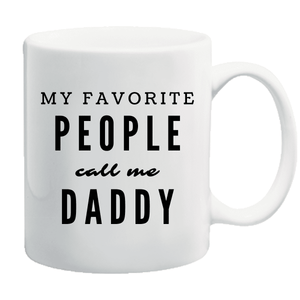 My-Favorite-People-call-me-Daddy_Mug