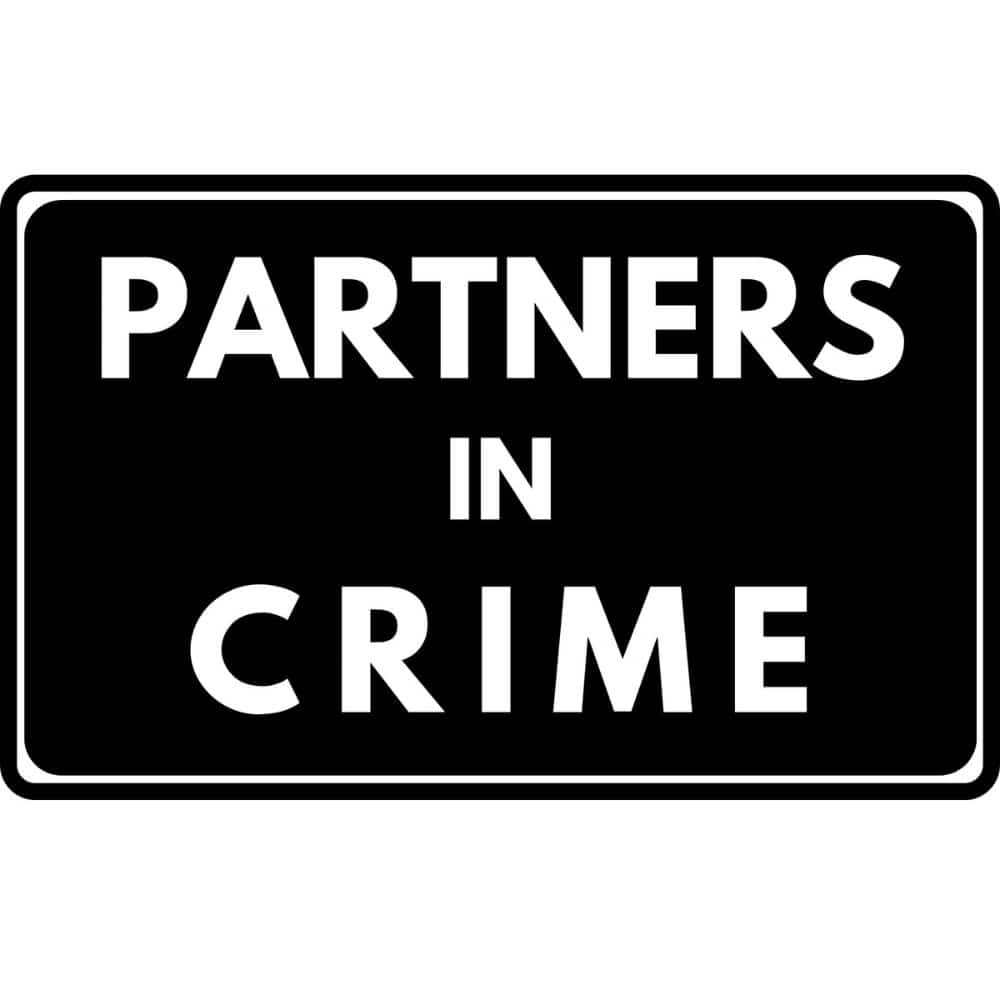 Partners-In-Crime