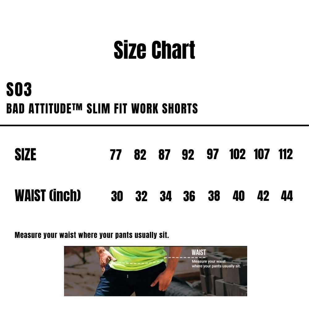 S03_Bad_Attitude-Slim-Fit-Work-Shorts_Size-Chart