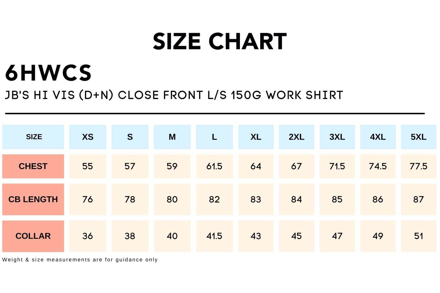 Size Chart_6HWCS_JB'S HI VIS (D+N) CLOSE FRONT LS 150G WORK SHIRT