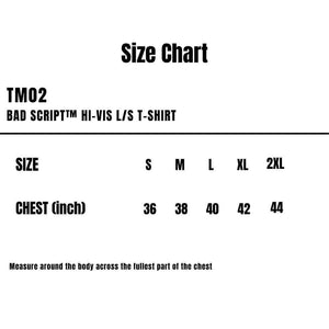 TM02_Bad-Trademark-Hi-Vis-LS-T-Shirt_Size-Chart