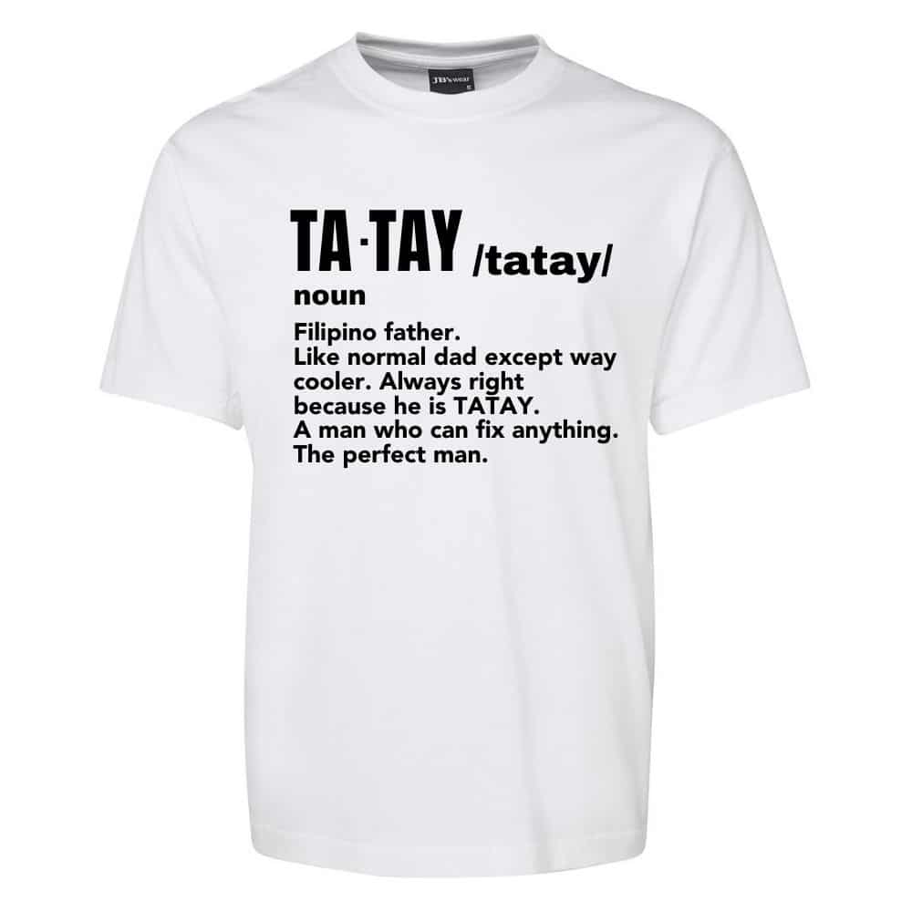 Tatay Meaning_White Tees