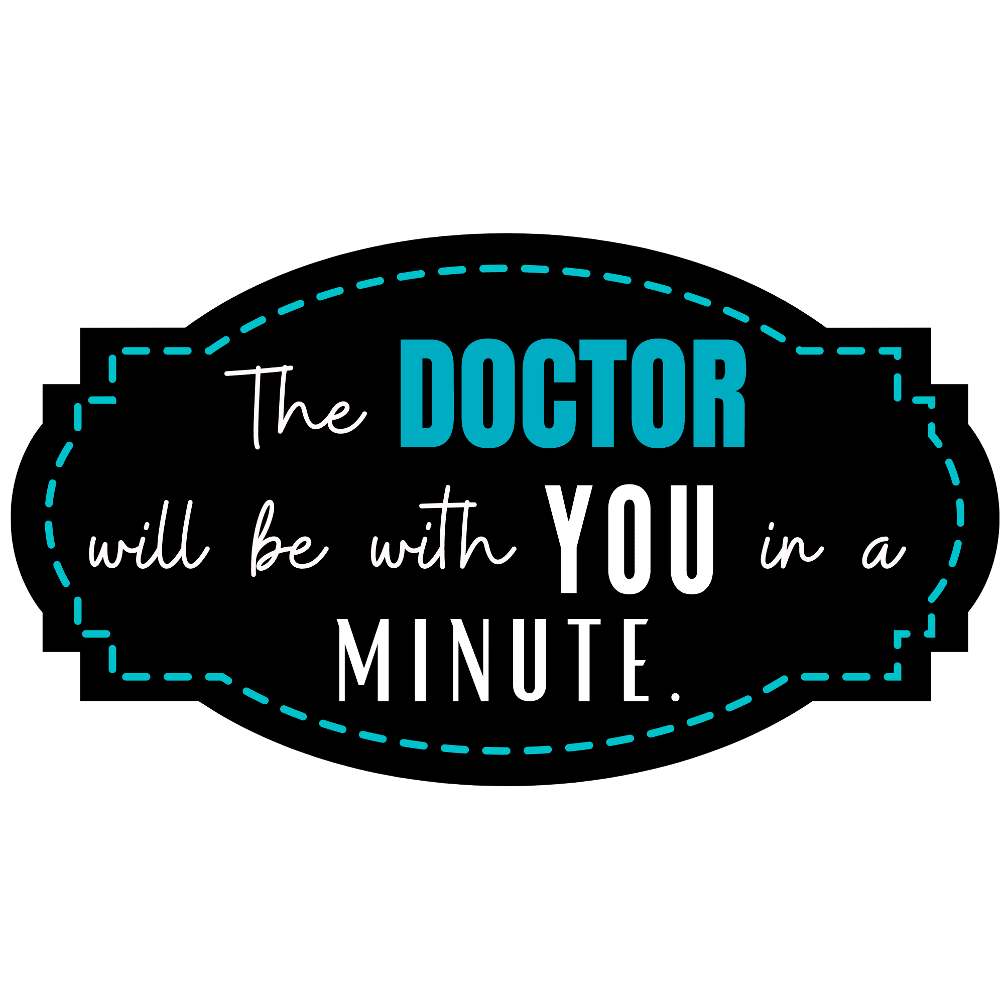 The-Doctor-will-b-with-You-in-a-Minute