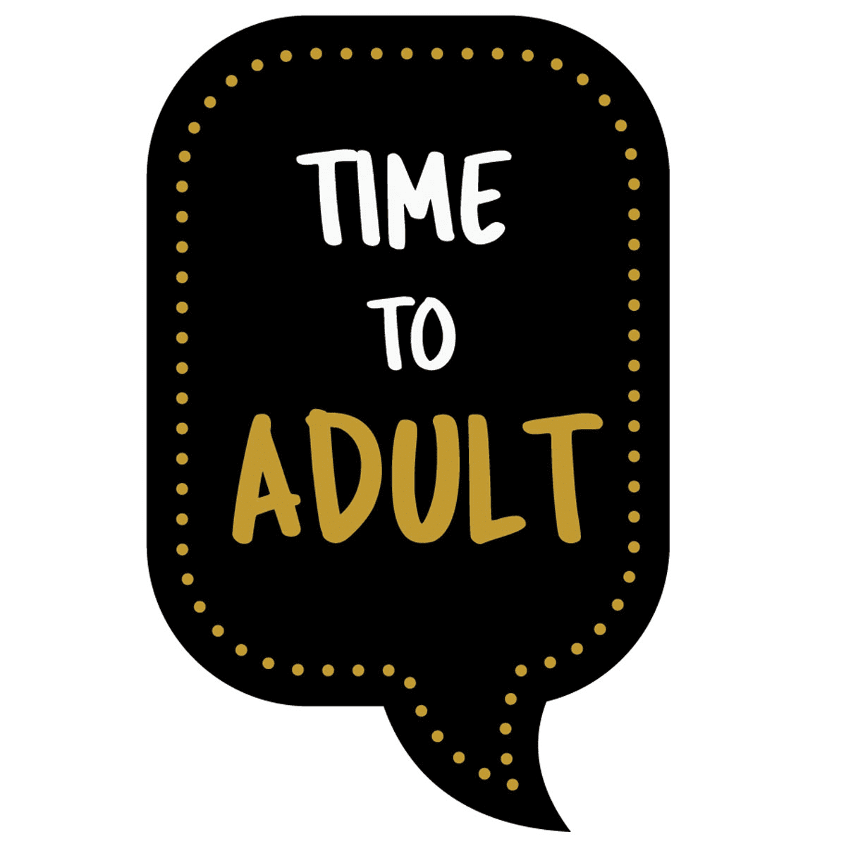 Time-to-Adult