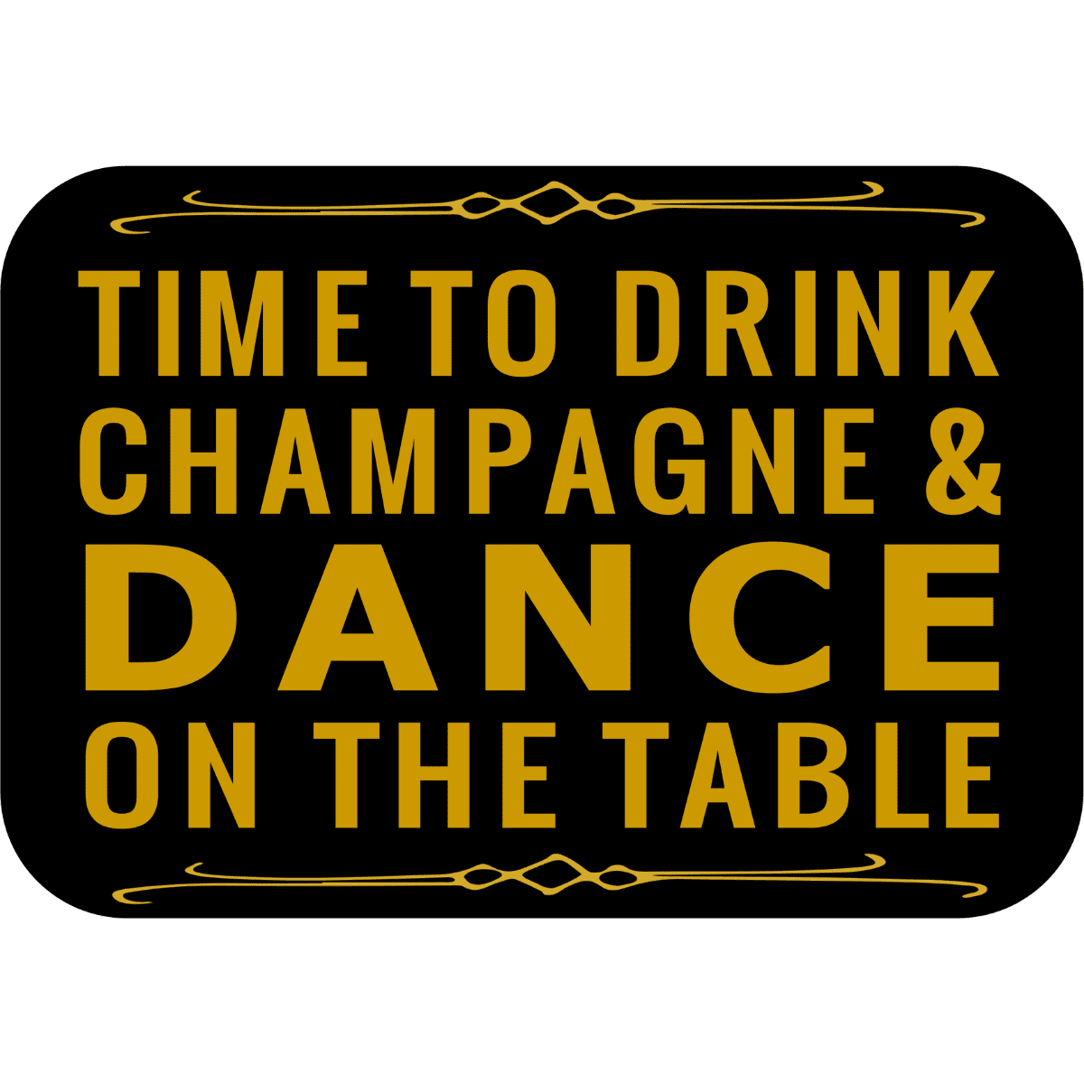 Time-to-Drink-Champagne-Dance-on-the-Table