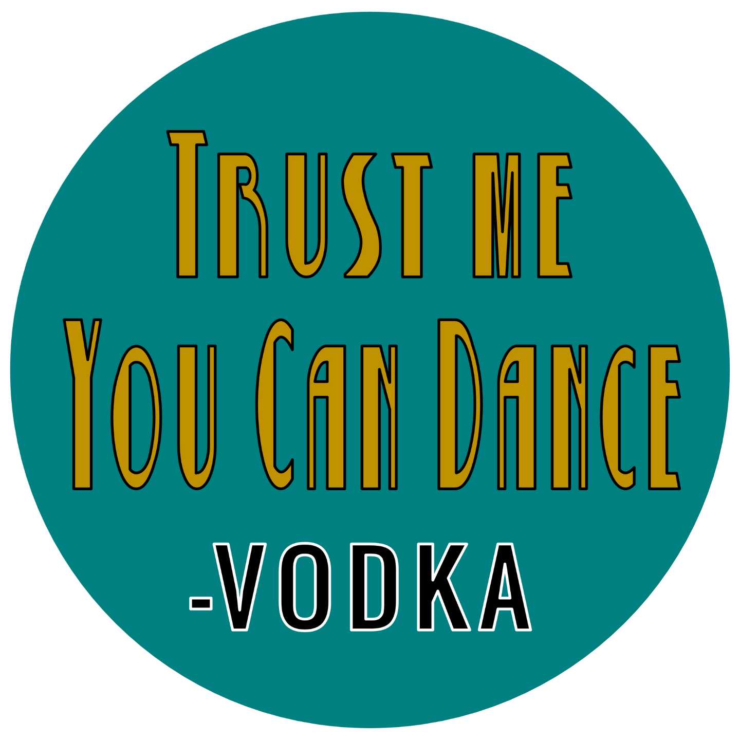 Trust-Me-You-Can-Dance-Vodka